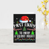 Most Likely To Need A Silent Night Family Matching Kaart (Gele Bloem)