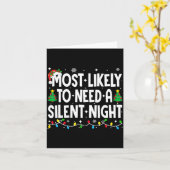 Most Likely To Need A Silent Night Family Matching Kaart (Gele Bloem)