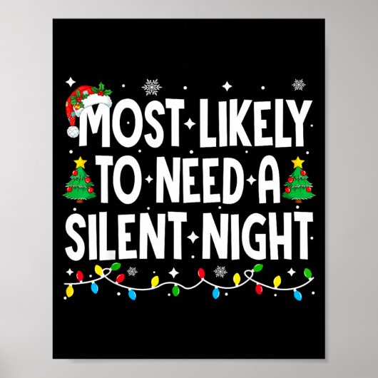 Most Likely To Need A Silent Night Family Matching Poster (Voorkant)