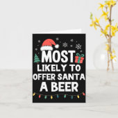 Most Likely To Offer Santa A Beer Christmas Funny  Kaart (Gele Bloem)