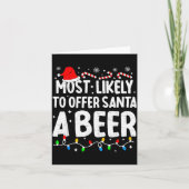 Most Likely To Offer Santa A Beer Family Matching Kaart (Voorkant)