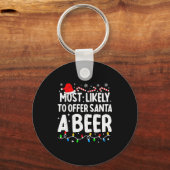 Most Likely To Offer Santa A Beer Family Matching Sleutelhanger (Voorkant)
