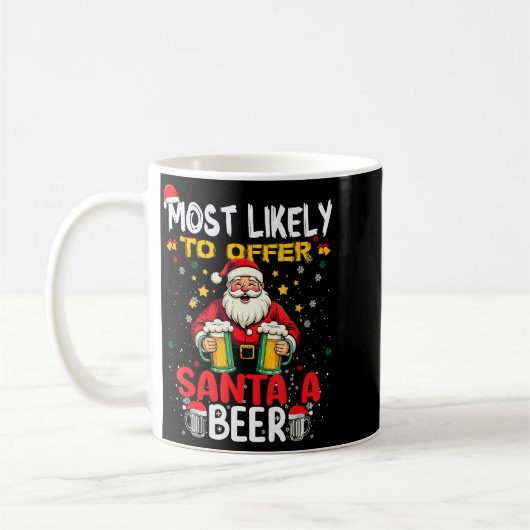 Most Likely To Offer Santa A Beer Funny Drinking C Koffiemok (Links)