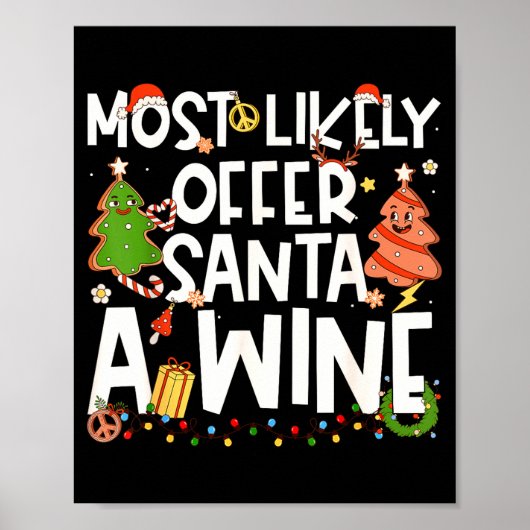 Most Likely To Offer Santa A Wine Family Matching  Poster (Voorkant)