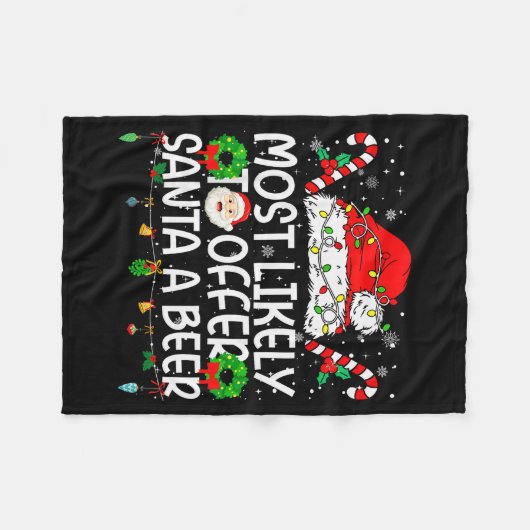 Most Likely To Offer Santa Beer Family Reunion Chr Fleece Deken (Voorkant (Horizontaal))