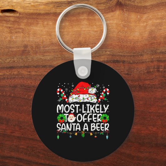 Most Likely To Offer Santa Beer Family Reunion Chr Sleutelhanger (Voorkant)