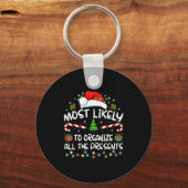 Most Likely To Organize All The Family Christmas Sleutelhanger (Voorkant)