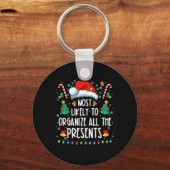 Most Likely To Organize All The Presents Family Ch Sleutelhanger (Voorkant)
