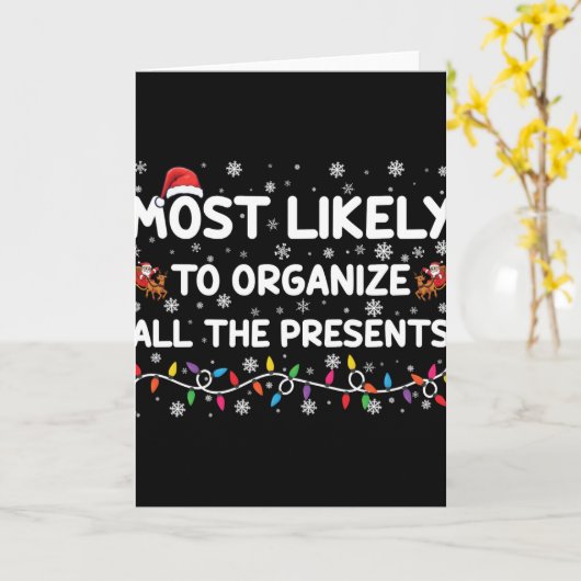 Most Likely To Organize All The Xmas Toddler T Shi Kaart (Gele Bloem)