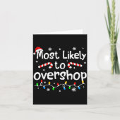 Most Likely To Overshop Christmas Shopng Matching  Kaart (Voorkant)