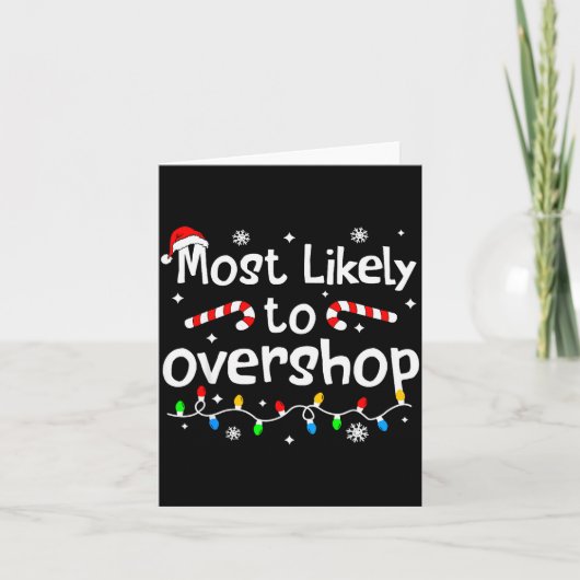 Most Likely To Overshop Christmas Shopng Matching  Kaart (Voorkant)