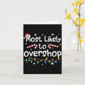 Most Likely To Overshop Christmas Shopng Matching  Kaart (Gele Bloem)