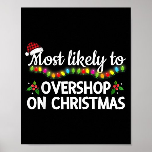 Most Likely To Overshop On Christmas Funny Family  Poster (Voorkant)