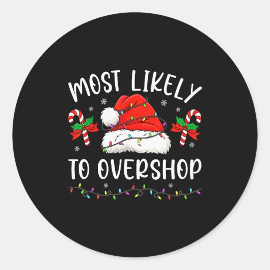 Most Likely To Overshop Shopng Family Matching Chr Ronde Sticker (Voorkant)