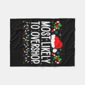 Most Likely To Overshop Shopng Funny Family Crew C Fleece Deken (Voorkant (Horizontaal))