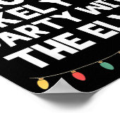 Most Likely To Party With The Elves Christmas Funn Poster (Hoek)