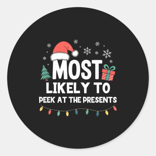 Most Likely To Peek At The Christmas Funny Xmas Ronde Sticker (Voorkant)