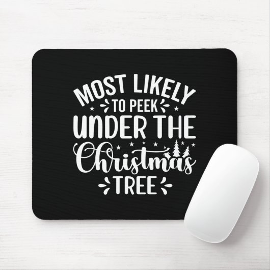 Most Likely To Peek Under The Tree  Muismat (Met muis)