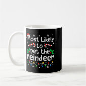 Most Likely To Pet The Reindeer Christmas Matching Koffiemok (Links)