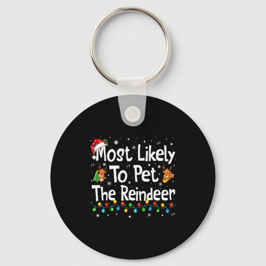 Most Likely To Pet The Reindeer Family Matching Ch Sleutelhanger (Voorkant)