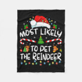 Most Likely To Pet The Reindeer Funny Christmas Fleece Deken (Voorkant)
