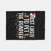 Most Likely To Pet The Reindeer Funny Christmas Fleece Deken (Voorkant (Horizontaal))
