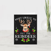 Most Likely To Pet The Reindeer Funny Christmas Pa Kaart (Voorkant)