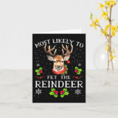 Most Likely To Pet The Reindeer Funny Christmas Pa Kaart (Gele Bloem)