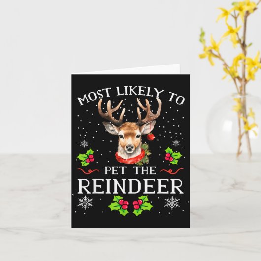 Most Likely To Pet The Reindeer Funny Christmas Pa Kaart (Gele Bloem)