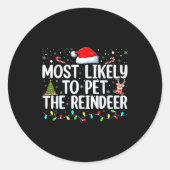 Most Likely To Pet The Reindeer Funny Family Chris Ronde Sticker (Voorkant)