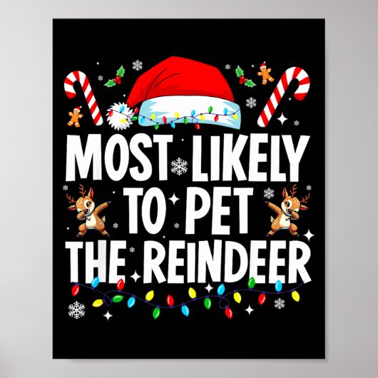 Most Likely To Pet The Reindeer Funny Matching Fam Poster (Voorkant)