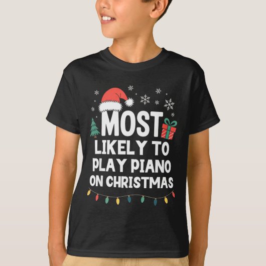 Most Likely To Play Ano On Christmas Anist Player T-shirt (Voorkant)