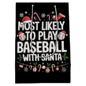 Most Likely To Play Baseball With Santa Family  Medium Cadeauzakje (Achterkant)
