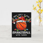 Most Likely To Play Basketball With Santa Christma Kaart (Gele Bloem)