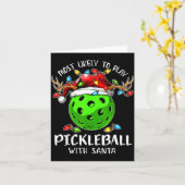 Most Likely To Play Ckleball With Santa Christmas  Kaart (Gele Bloem)