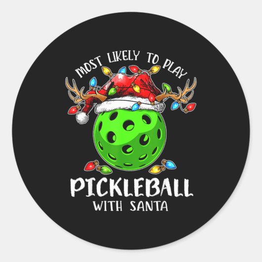 Most Likely To Play Ckleball With Santa Christmas  Ronde Sticker (Voorkant)
