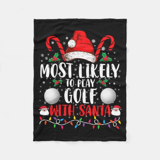 Most Likely To Play Golf With Santa Family Xmas  Fleece Deken (Voorkant)