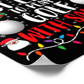 Most Likely To Play Golf With Santa Family Xmas  Poster (Hoek)
