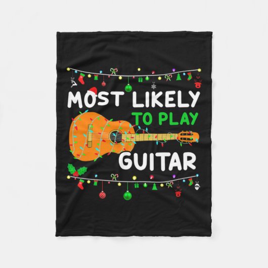Most Likely To Play Guitar Christmas Funny Family  Fleece Deken (Voorkant)