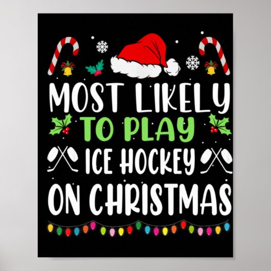 Most Likely To Play Ice Hockey With Santa Family C Poster (Voorkant)