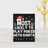 Most Likely To Play Ker With Santa Christmas Funny Kaart (Gele Bloem)