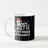 Most Likely To Play Ker With Santa Christmas Funny Koffiemok (Links)