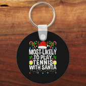 Most Likely To Play Tennis With Santa Funny Christ Sleutelhanger (Voorkant)