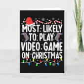 Most Likely To Play Video Game On Christmas Pajama Kaart (Voorkant)