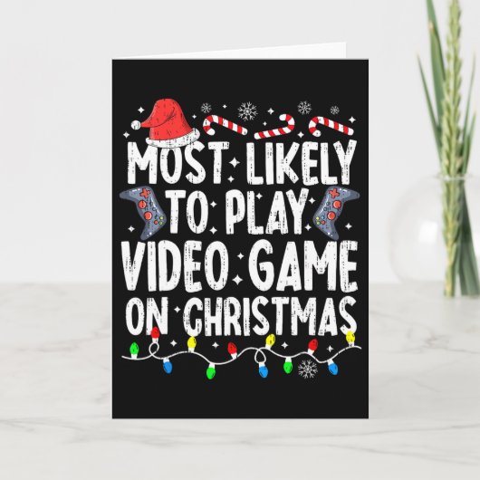 Most Likely To Play Video Game On Christmas Pajama Kaart (Voorkant)