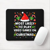 Most Likely To Play Video Game On Pjs Christmas Xm Muismat (Met muis)