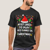Most Likely To Play Video Game On Pjs Christmas Xm T-shirt (Voorkant)