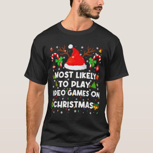 Most Likely To Play Video Game On Pjs Christmas Xm T-shirt (Voorkant)