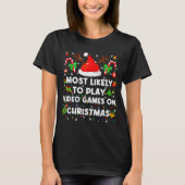 Most Likely To Play Video Game On Pjs Christmas Xm T-shirt (Voorkant)