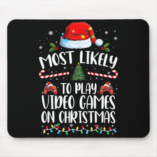 Most Likely To Play Video Games On Christmas Famil Muismat (Voorkant)